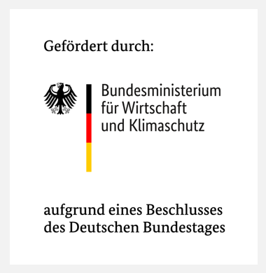 “Gefördert durch Bundesministerium für Wirtschaft und Klimaschutz aufgrund eines Beschlusses des Deutschen Bundestages” Logo